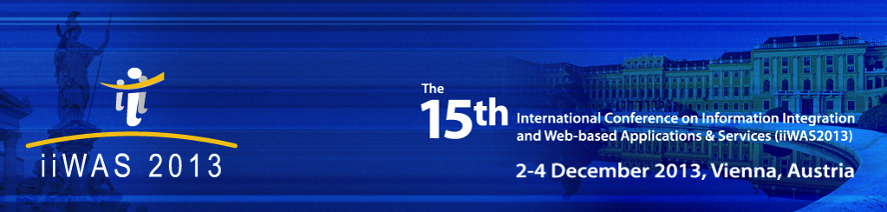 The 13th International Conference on Information Integration and Web-based Applications & Services (iiWAS2011)