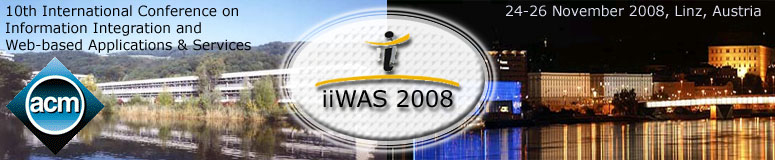 The 10th International Conference on Information Integration and Web-based Applications & Services (iiWAS2008)