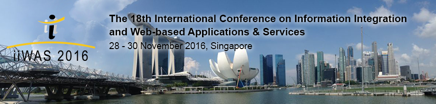 The 18th International Conference on Information Integration and Web-based Applications & Services (iiWAS2016)