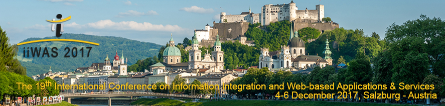 The 19th International Conference on Information Integration and Web-based Applications & Services (iiWAS2017)