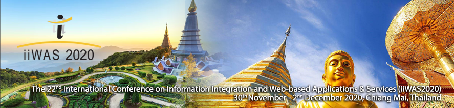 The 22nd International Conference on Information Integration and Web-based Applications & Services (iiWAS2020)