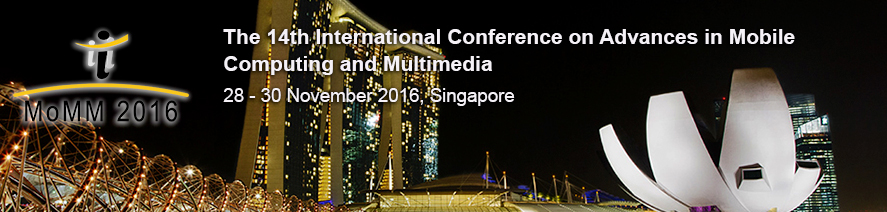 The 11th International Conference on Advances in Mobile Computing & Multimedia (MoMM 2016)