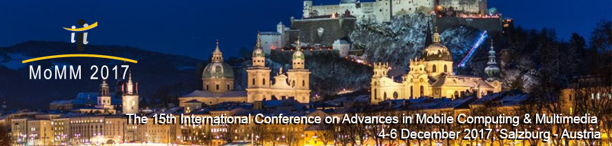 
The 11th International Conference on Advances in Mobile Computing & Multimedia (MoMM 2017)